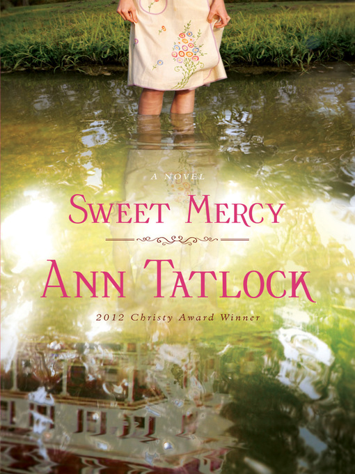 Title details for Sweet Mercy by Ann Tatlock - Available